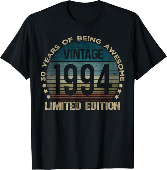 100% Cotton 30th Birthday 30 Year Old Gifts Vintage 1994 Limited Edition T-Shirt