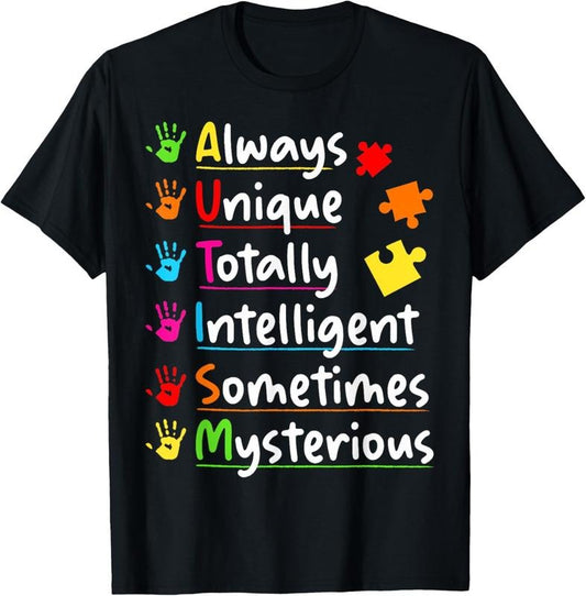 100% Cotton Always Unique Autism Awareness Totally Intelligent  T-Shirt