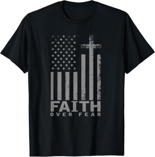 100% Cotton America Pride US Flag Faith Over Fear Prayer T-Shirt