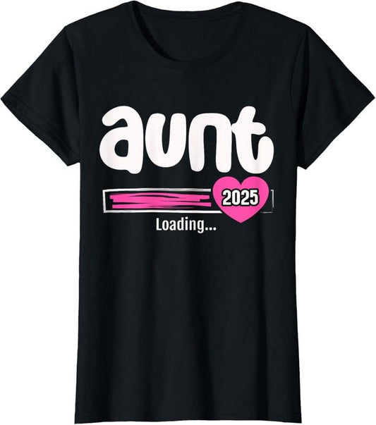 100% Cotton Aunt 2025 Shirt Soon to Be Promoted to Aunt New  Loading T-Shirt