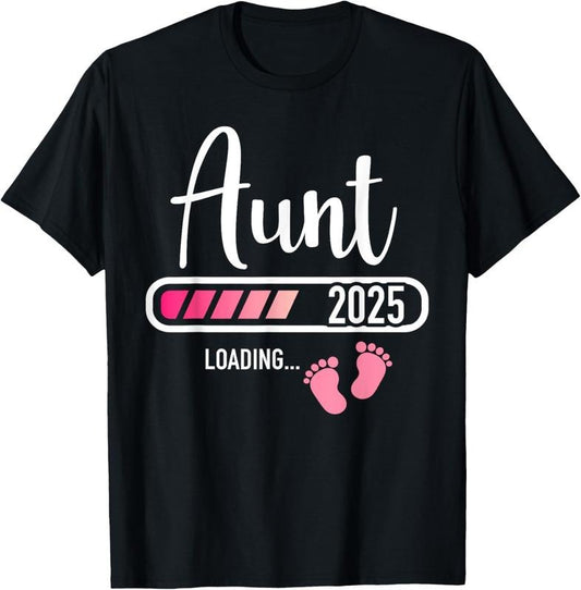 100% Cotton Aunt 2025 loading bar for new aunt T-Shirt