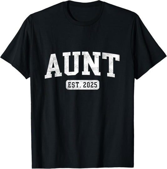 100% Cotton Aunt Est 2025 Promoted To Aunt Announcement T-Shirt