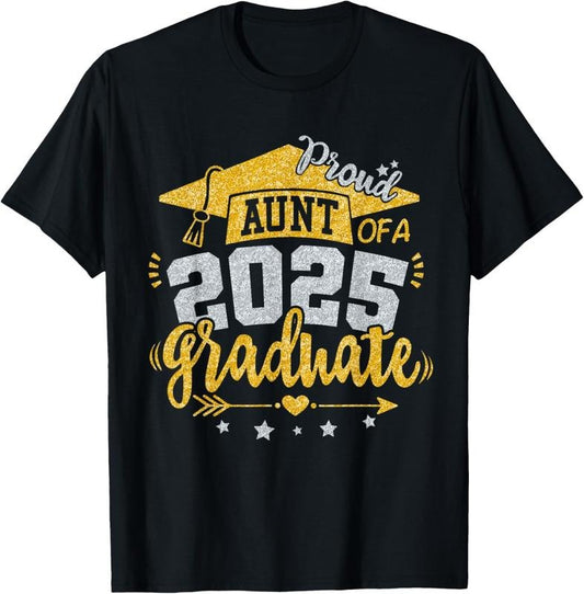 100% Cotton Auntie Senior 2025 Proud Aunt of a Class of 2025 Graduate T-Shirt