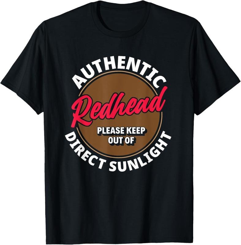 100% Cotton Authentic Redhead Keep Out Of Sunlight - Funny Ginger T-Shirt