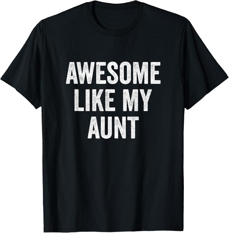 100% Cotton Awesome Like My Aunt - Funny Niece Nephew T-Shirt