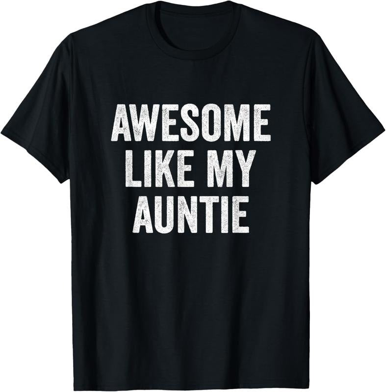 100% Cotton Awesome Like My Auntie - Funny Niece Nephew T-Shirt
