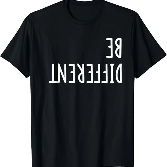 100% Cotton Be Different Upside Down Funny shirt - men women  T-Shirt