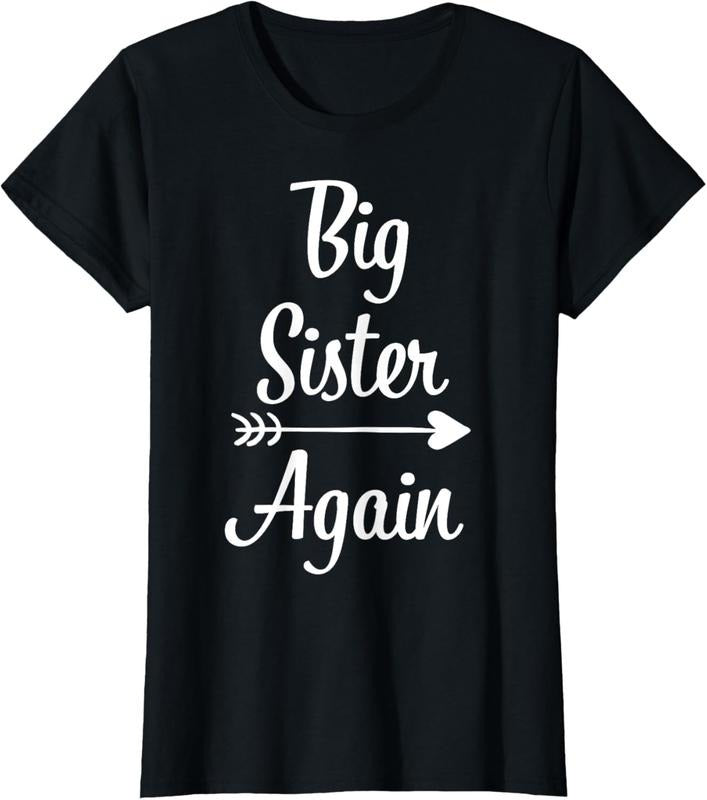 100% Cotton Big Sister Again  Big Sister T-Shirt