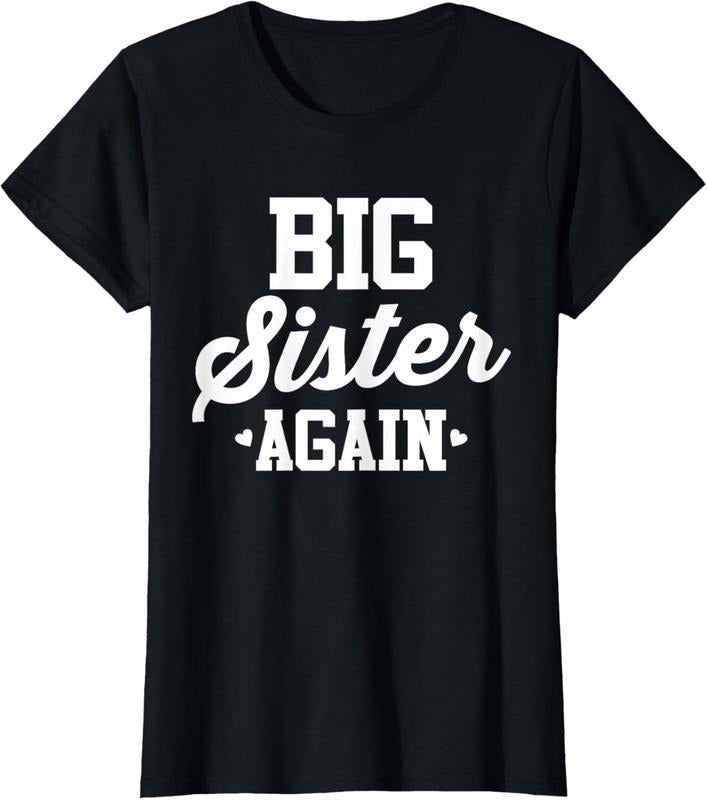 100% Cotton Big Sister Again Tshirt T-Shirt