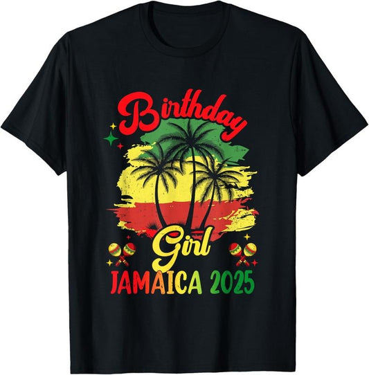 100% Cotton Birthday Girl Jamaica 2025 30Th 50Th Party Vacation Matching T-Shirt