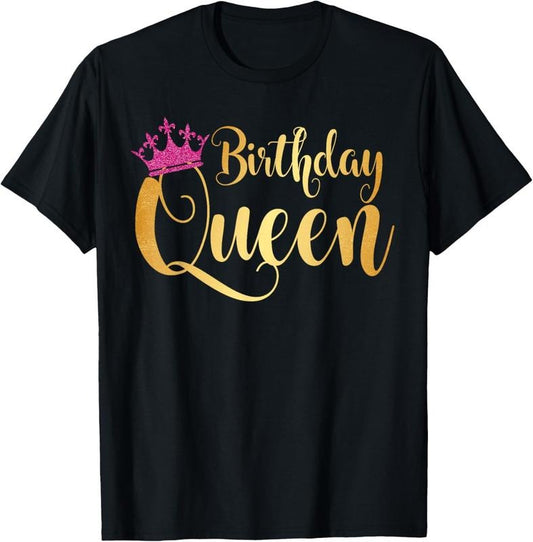 100% Cotton Birthday Queen Happy Birthday Party Funny T-Shirt Gift T-Shirt