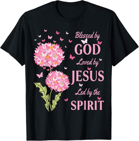 100% Cotton Blessed by God Loved by Jesus Butterfly Dandelion T-Shirt