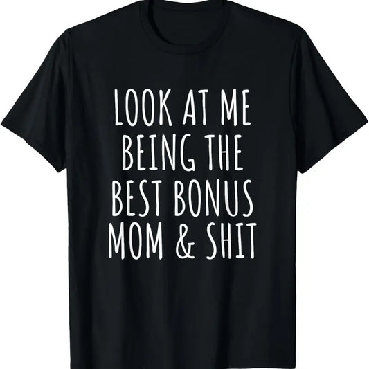 100% Cotton Bonus Step Mom Mothers Day From Stepdaughter Stepson Stepmom T-Shirt