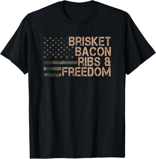 100% Cotton Brisket Bacon Ribs & Freedom Grill BBQ Funny Meat Smoking T-Shirt