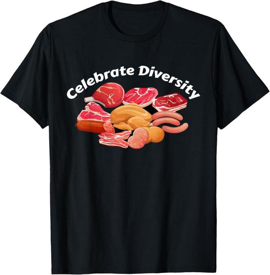 100% Cotton Celebrate Diversity BBQ Grill Clothing Apparel Funny Meat T-Shirt