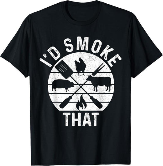 100% Cotton Chef Butcher BBQ I'd Smoke That Pork Beef Funny Father's Day T-Shirt