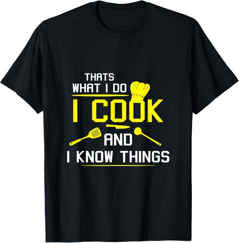 100% Cotton Chef Geek Food FUNNY I COOK AND I KNOW THINGS T-SHIRT T-Shirt