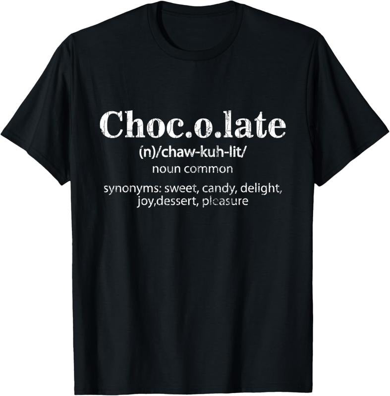 100% Cotton Chocolate Definition Funny Lover Eater Graphic T-Shirt
