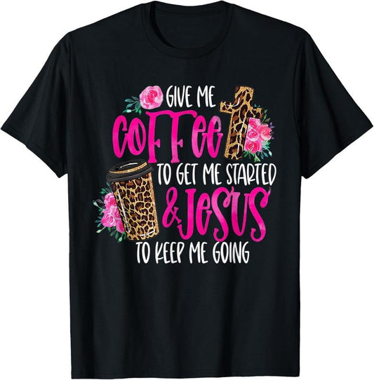 100% Cotton Coffee and Jesus , Women's Misses Unisex Plus Size Teacher T-Shirt