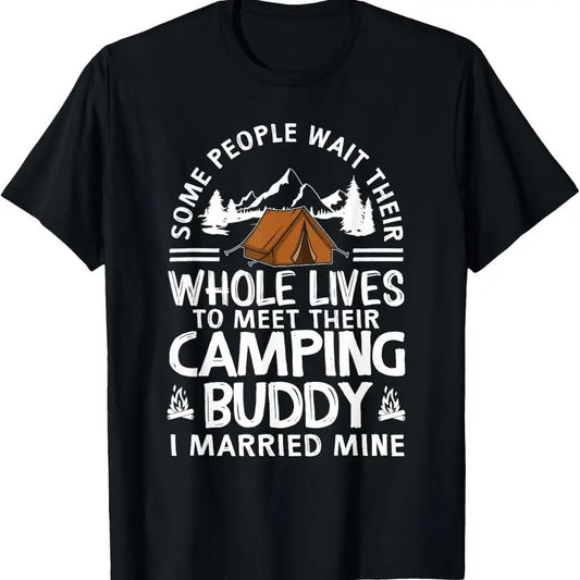 100% Cotton Cool Camping Buddies Gift For Men Women Funny Husband & Wife T-Shirt