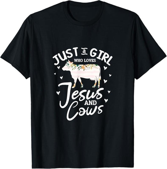 100% Cotton Cow Jesus Christian Just A Girl Who Loves Jesus and Cows T-Shirt