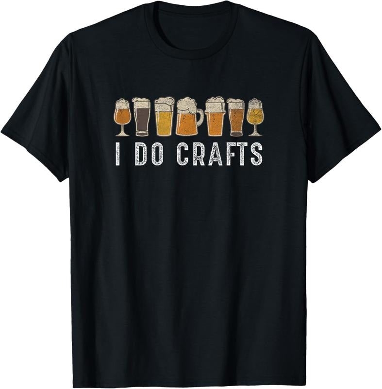 100% Cotton Craft Beer Vintage I Do Crafts Home Brew Art T-Shirt