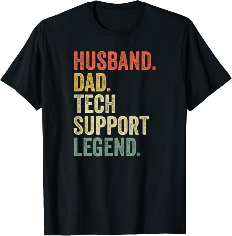 100% Cotton Funny Tech Support T Shirt Christmas Gifts For Dad Husband T-Shirt