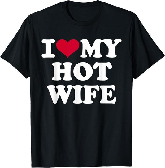 100% Cotton I love my hot wife T-Shirtstyle{n002}2