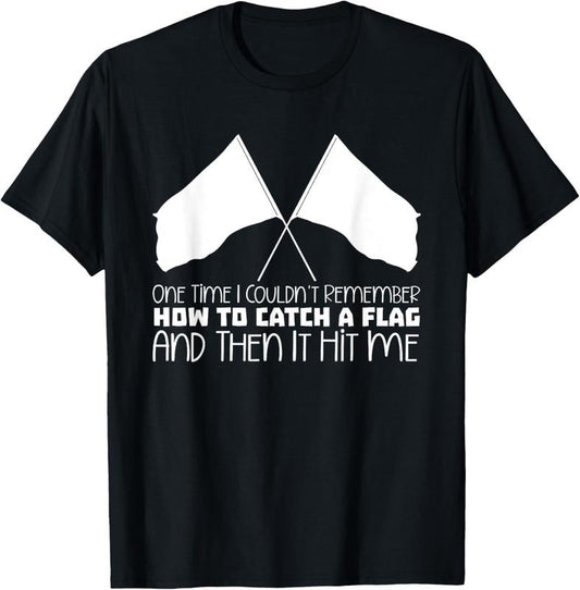 100% Cotton Marching Band Colorguard Flag Twirling Funny Color Guard T-Shirt