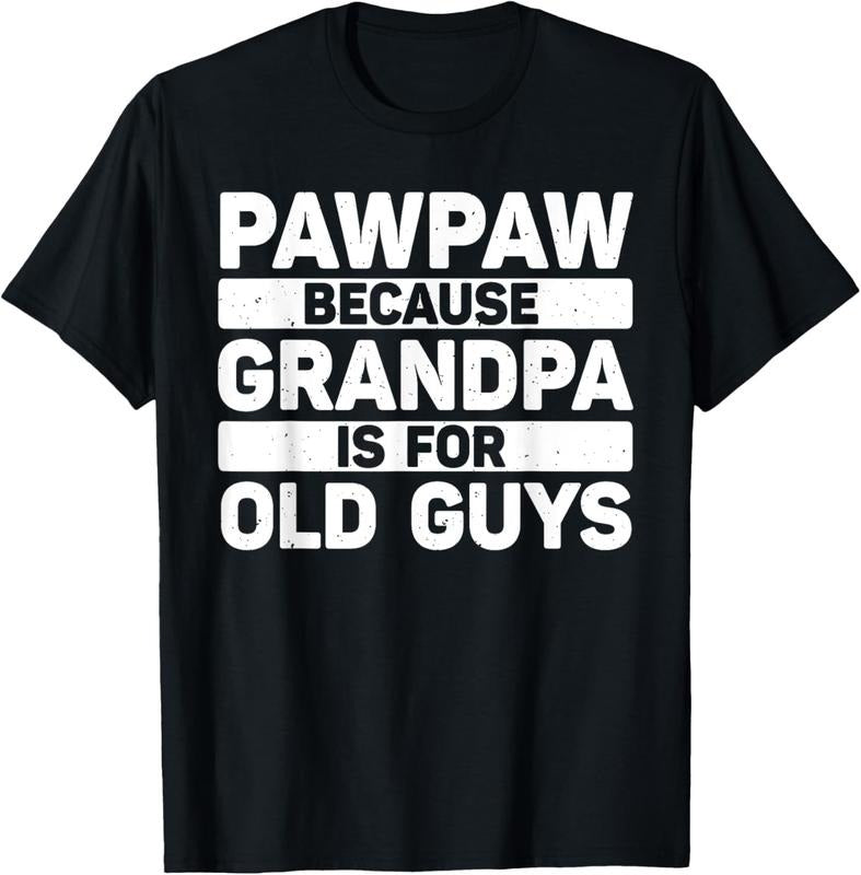 100% Cotton Pawpaw Design For Grandpa From Grandkids Father's Day Pawpaw T-Shirt