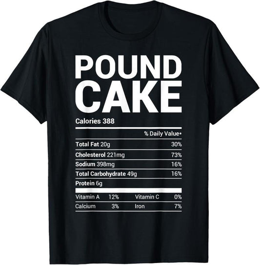 100% Cotton Pound Cake Nutrition Facts Family Matching Christmas Costume T-Shirt