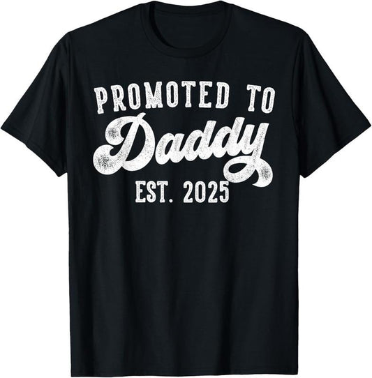 100% Cotton Promoted to Daddy Est 2025 Dad to Be Gifts New Daddy T-Shirt