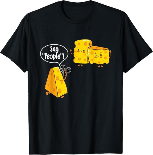 100% Cotton Say People - Cheese Lover Food Dairy Milk Gouda Cheddar Brie T-Shirt