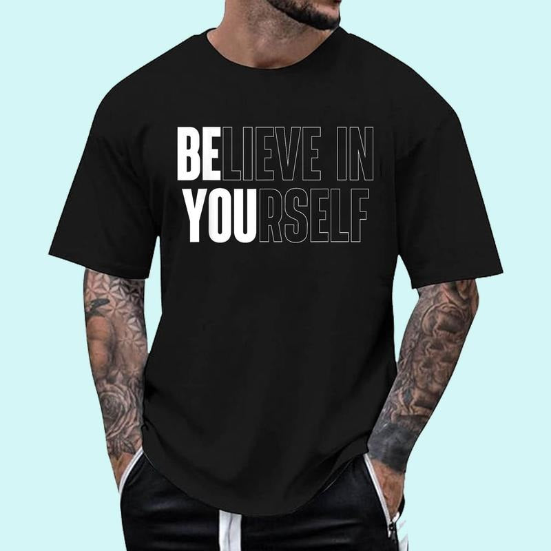 [100% Cotton Shirt] Believe In Yourself Motivational Quote Inspiration Positive T-Shirt
