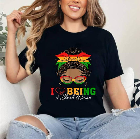 [100% Cotton Shirt] I Love Being A Black Woman Black History Month Women Unisex T-Shirt