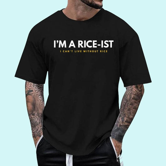 [100% Cotton Shirt] I'm a Rice-Ist Rice Funny Filipino Unisex T-Shirt