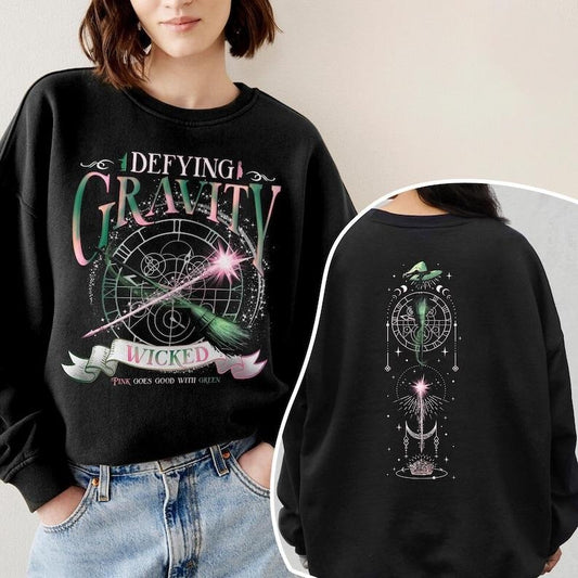 2 Slide, Wicked Defying Gravity Sweatshirt, Pink And Green Changed For Good Crewneck ,Wicked The Musical, Broomstick Magic Wand Movie Fan Shirt