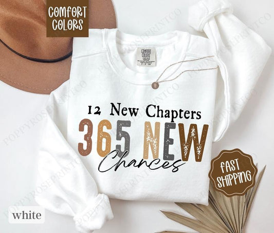 365 New Chances Sweatshirt Comfort Colors, New Years 2025 Crewneck, Trendy NYE Women's Sweater