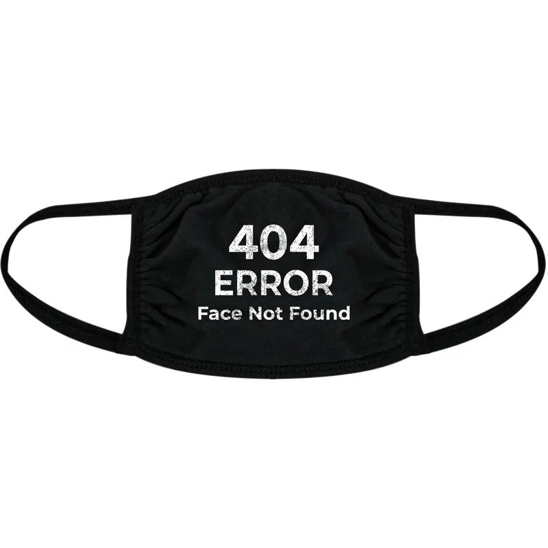 404 Error Face Not Found Face Mask Funny Internet Humor Nose And Mouth Covering Funny Masks for Adults Funny Meme  Novelty Masks for Adults Black