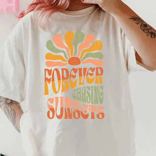 4Ever Chasing Sunsets T-shirt Comfort Cotton Womenswear Fabric Top Oversized Underwear Women Tshirt