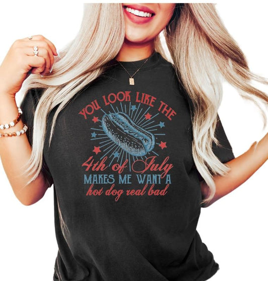 4th July Hot Dog Lovers Shirt, 4th Of July Shirt, You Look Like The 4th Of July Makes Me Shirt, Independence Day Tee Gift, Unisex T-Shirt, Gifts For Family Friends, Short Sleeve Tee Shirt