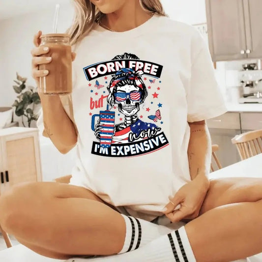 4th Of July Shirt, Born Free But Now I'm Expensive Shirt, Funny Skeleton Fourth Of July Tshirt, Retro American Shirt,Independence Dat Shirt, Unisex T-Shirt, Gifts For Him Her, Short Sleeve Tee Shirt, Gifts For Birthday