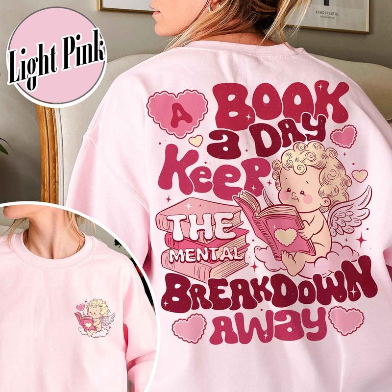 A Book a Day Keeps the Mental Breakdown Away Sweatshirt, Bookish Valentines Day Sweatshirt, Cupid Reading Sweatshirt, Gifts for Girlfriend, Librarian Sweatshirt