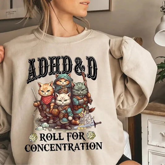 ADHD&D Roll for Concentration Sweatshirt, ADHD DnD Cat Shirt, DM Gift,TTRPG Hoodie,Dungeons and Dragons Sweatshirt,Role Play Tee,Gamer D&D Sweatshirt