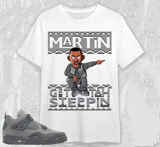 AJ 4 Wet Cement Unisex Shirt,Martin Get Tah Steppin Tees, Shirt In Dark Heather To Match Sneaker