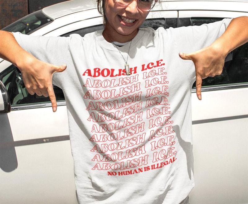 Abolish Ice No Human Is Illegal Shirt End Ice Political Shirt DACA Shirt Liberal Shirt Immigrant Human Rights Shirt Social Justice Shirtstyle{n002}2