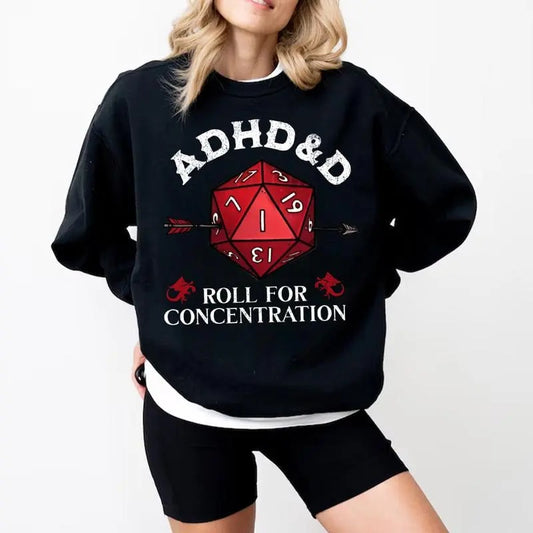 Adhd&d Roll for Concentration Sweatshirt, Dungeons and Dragons Shirt, Adhd Dnd Shirt, D20 Dice, D&D Shirt, TTRPG Hoodie,Mental Health ADHD&D, Dungeon Master