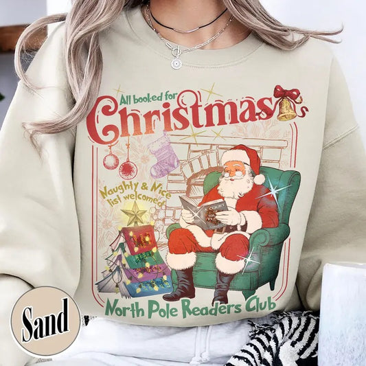All Booked for Christmas Sweatshirt, Comfort Colors Christmas Book Shirt, North Pole Book Club Shirt, Book Christmas Shirt, Christmas Book Club Shirt