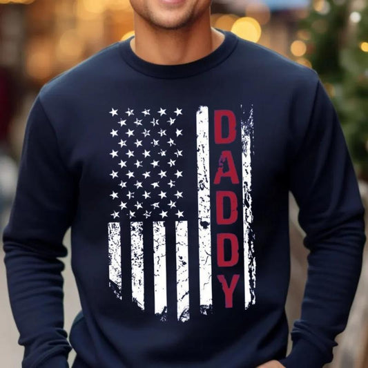 American Flag Daddy Shirt, Anniversary Gift For Daddy, Fathers Day Gift From Daughter, Dad Hoodie, Unisex Crewneck Pullover Tee, Crewneck Top