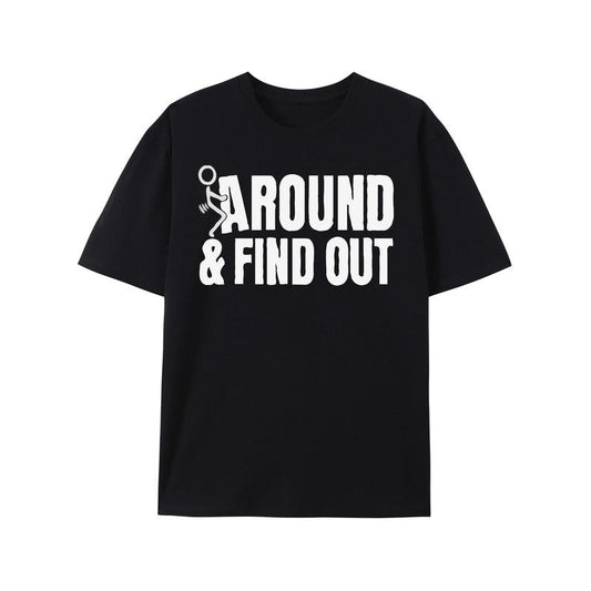 Around And Found Out Print, Men's Round Crew Neck Short Sleeve, Simple Style Tee Fashion Regular Fit T-Shirt, Casual Comfy Top For Spring Summer Holiday Leisure Vacation Men's Clothing As Gift made in usa